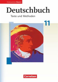 Deutschbuch 11. Jahrgangsstufe. Schülerbuch. Oberstufe Gymnasium Bayern - Sheldon, Ulrike;Müller, Werner;Kößler-Finkenzeller, Bärbel;Finkenzeller, Kurt