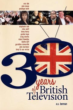 30 Years of British Television - Berman, A. S.