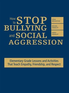 How to Stop Bullying and Social Aggression - Breakstone, Steve