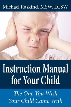 Instruction Manual for Your Child - Raskind, Michael