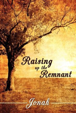 Raising up the Remnant - Jonah