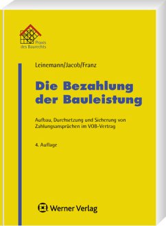 Die Bezahlung der Bauleistung - Leinemann, Ralf / Jacob, Andreas / Franz, Birgit