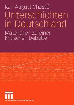 Unterschichten in Deutschland - Chassé, Karl August