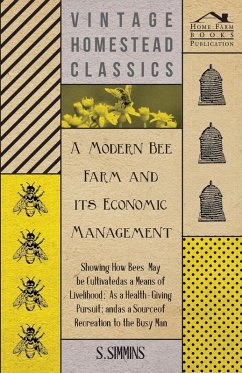 A Modern Bee Farm A Modern Bee Farm