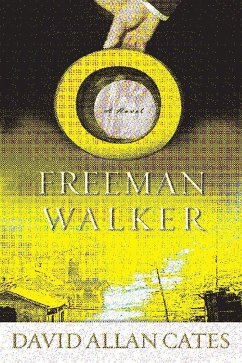 Freeman Walker - Cates, David Allen