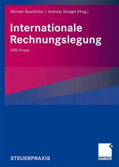 Internationale Rechnungslegung - Striegel, Andreas / Buschhüter, Michael (Hrsg.)