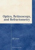 Optics, Retinoscopy, and Refractometry