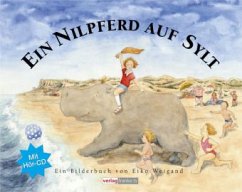 Ein Nilpferd auf Sylt, m. Audio-CD - Weigand, Eiko
