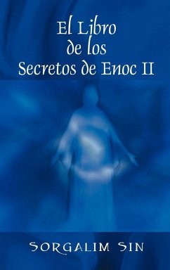 El Libro de los Secretos de Enoc II - Sin, Sorgalim