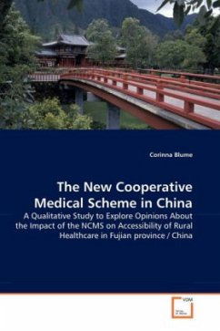 The New Cooperative Medical Scheme in China - Blume, Corinna