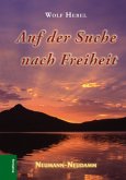 Auf der Suche nach Freiheit