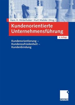 Kundenorientierte Unternehmensführung - Hinterhuber, Hans H. / Matzler, Kurt (Hrsg.)