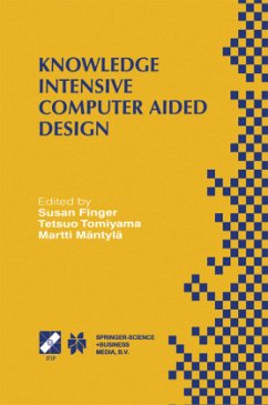 Knowledge Intensive Computer Aided Design - Finger, Susan / Tomiyama, Tetsuo / Mntyl, Martti (eds.)