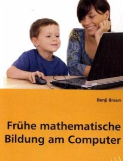 Frühe mathematische Bildung am Computer - Braun, Benji