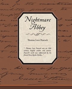 Nightmare Abbey - Thomas Love, Peacock