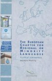 The European Charter for Regional or Minority Languages: A Critical Commentary