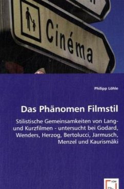 Das Phänomen Filmstil - Löhle, Philipp