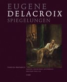 Eugène Delacroix, Spiegelungen, Tasso im Irrenhaus