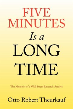 Five Minutes Is a Long Time - Theurkauf, Otto Robert