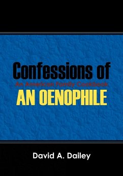 Cover Confessions of An Oenophile - An American Family Cookbook