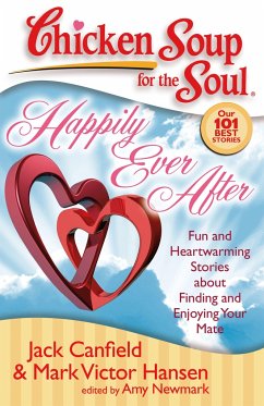 Happily Ever After - Canfield, Jack; Hansen, Mark Victor; Newmark, Amy