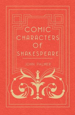 Comic Characters Of Shakespeare - Palmer, John