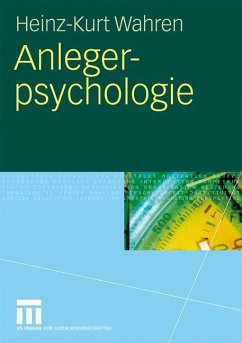 Anlegerpsychologie - Wahren, Heinz-Kurt