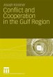 Conflict and Cooperation in the Gulf... - Bild 1