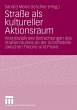 Straße als kultureller Aktionsraum - Bild 1