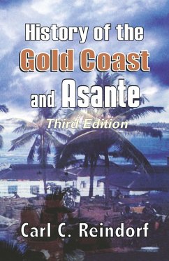 History of the Gold Coast and Asante. Third Edition - Reindorf, Carl C.