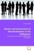 Review and Assessment of Decentralization in the Philippines
