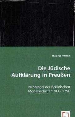 Die Jüdische Aufklärung in Preußen - Frodermann, Ina