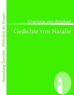 Gedichte von Natalie - Ahlefeld, Charlotte von