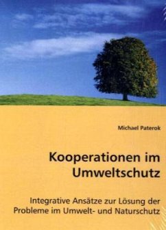 Kooperationen im Umweltschutz - Paterok, Michael