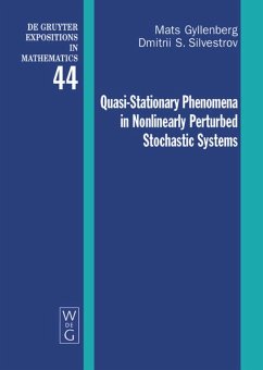 Quasi-Stationary Phenomena in Nonlinearly Perturbed Stochastic Systems - Gyllenberg, Mats;Silvestrov, Dmitrii S.