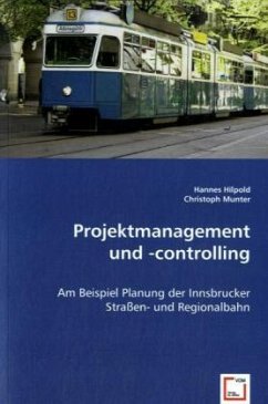 Projektmanagement und -controlling - Hilpold, Hannes;Munter, Christoph