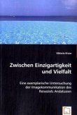 Zwischen Einzigartigkeit und Vielfalt