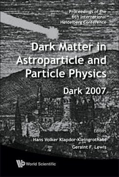 Dark Matter in Astroparticle and Particle Physics - Proceedings of the 6th International Heidelberg Conference