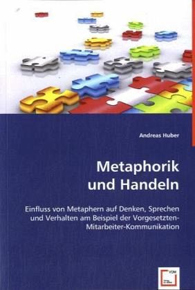 Metaphorik und Handeln Metaphorik und Handeln
