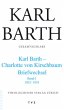 Karl Barth - Charlotte von Kirschbaum,... - Bild 1