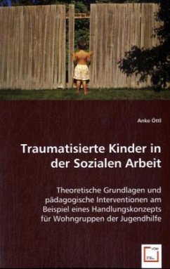 Cover Traumatisierte Kinder in der Sozialen Arbeit