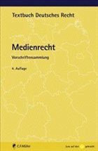 Medienrecht - Fechner, Frank  / Mayer, Johannes C. (Hrsg.)