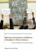 Diplomacy, Development and Defense: A Paradigm for Policy Coherence