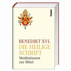 Die Heilige Schrift - Benedikt XVI.