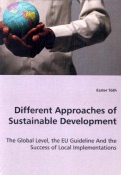 Different Approaches of Sustainable Development - Tóth, Eszter