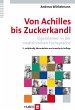 Von Achilles bis Zuckerkandl -... - Bild 1