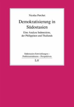 Demokratisierung in Südostasien - Porchet, Nicolas