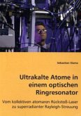 Ultrakalte Atome in einem optischen Ringresonator