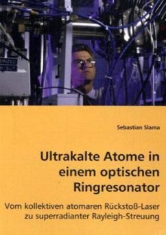Ultrakalte Atome in einem optischen Ringresonator - Slama, Sebastian