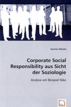 Corporate Social Responsibility aus Sicht der Soziologie - Glänzel, Gunnar